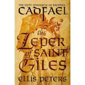 The Leper of Saint Giles -- Ellis Peters